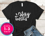 Stay Weird