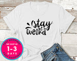Stay Weird