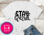 Stay Weird