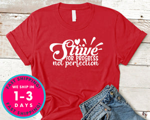 Strive For Progress Not Perfection