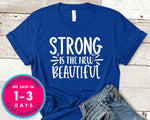 Strong Is The New Beautiful