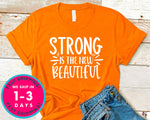 Strong Is The New Beautiful