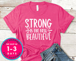 Strong Is The New Beautiful