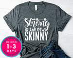 Strong Is The New Skinny
