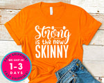 Strong Is The New Skinny