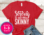 Strong Is The New Skinny
