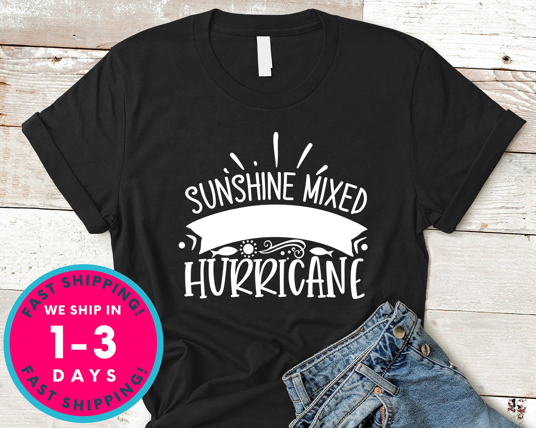 Sunshine Mixed With A Little Hurric Ane
