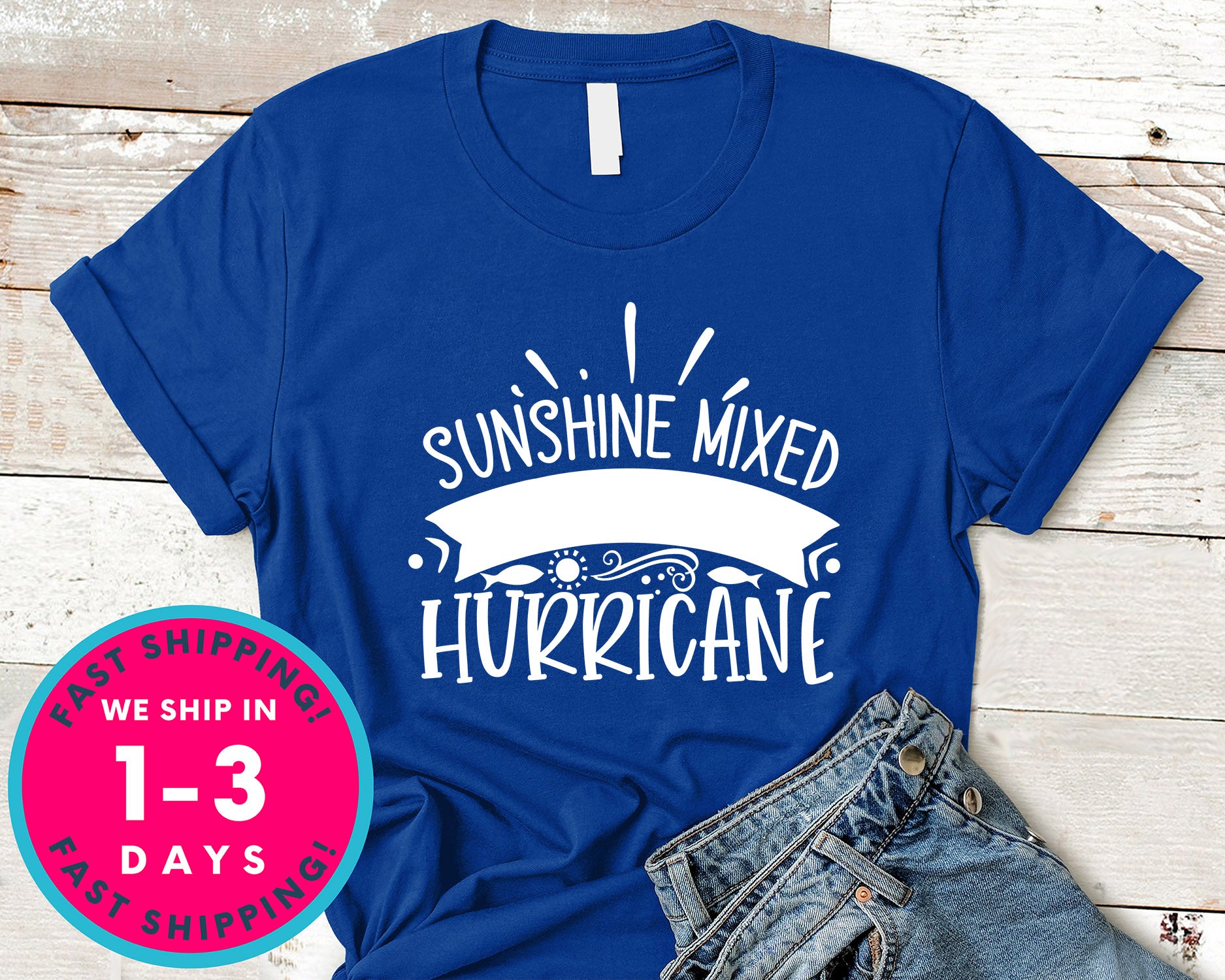 Sunshine Mixed With A Little Hurric Ane
