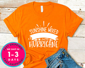 Sunshine Mixed With A Little Hurric Ane