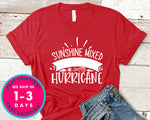 Sunshine Mixed With A Little Hurric Ane