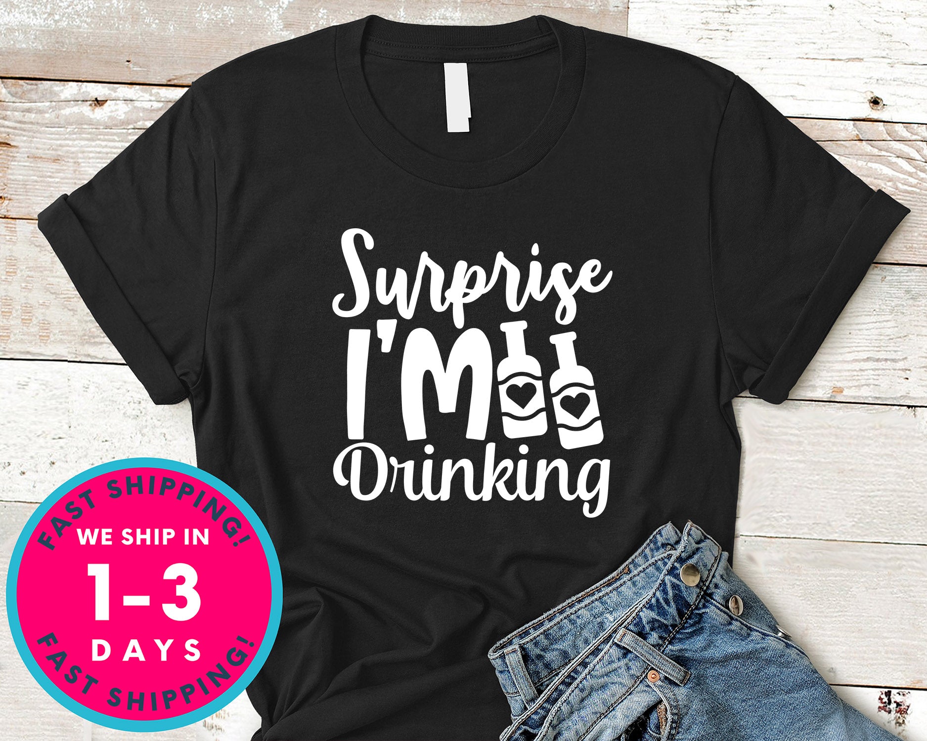 Surprise I'm Drinking