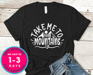 Take Me To The Mountains