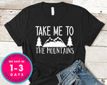 Take Me To The Mountains