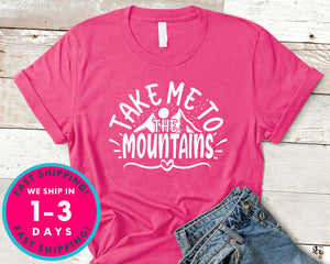 Take Me To The Mountains