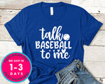 Talk Baseball To Me