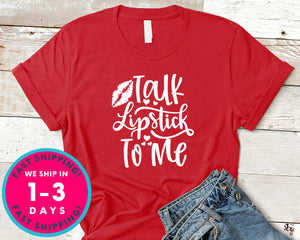 Talk Lipstick To Me