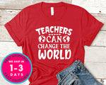 Teachers Can Change The World