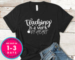 Teaching Is A Work Of Heart