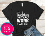 Teaching It A Work Of Heart