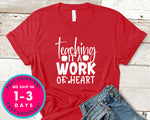 Teaching It A Work Of Heart