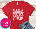 The Best View Comes After The Hardest Climb