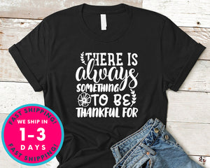 There Is Always Something To Be Thankful For