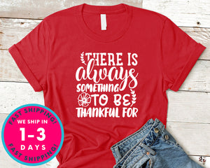 There Is Always Something To Be Thankful For