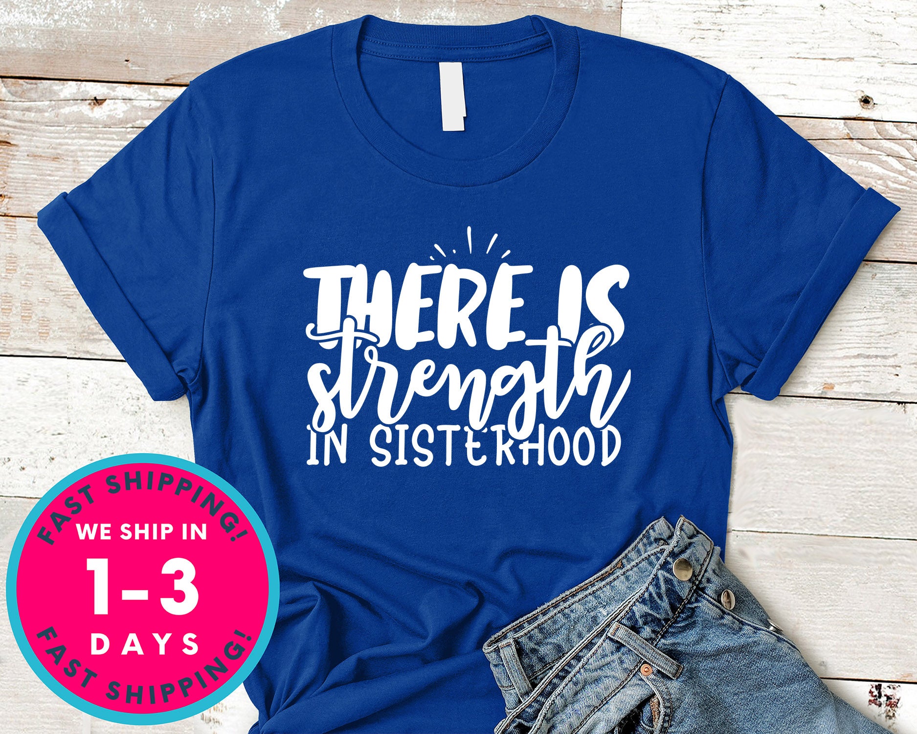 There Is Strength In Sisterhood