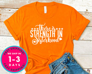 There Is Strength In Sisterhood