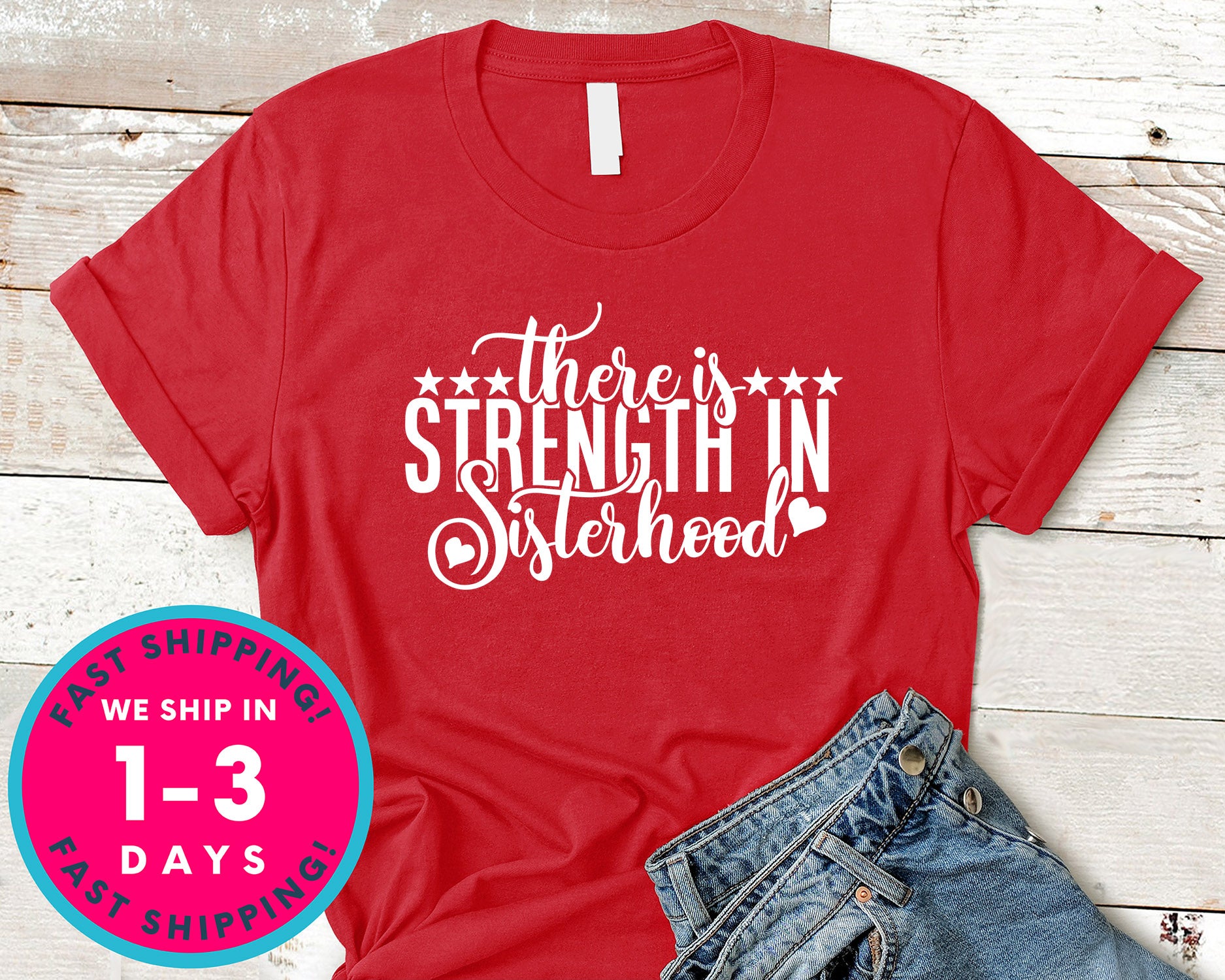 There Is Strength In Sisterhood