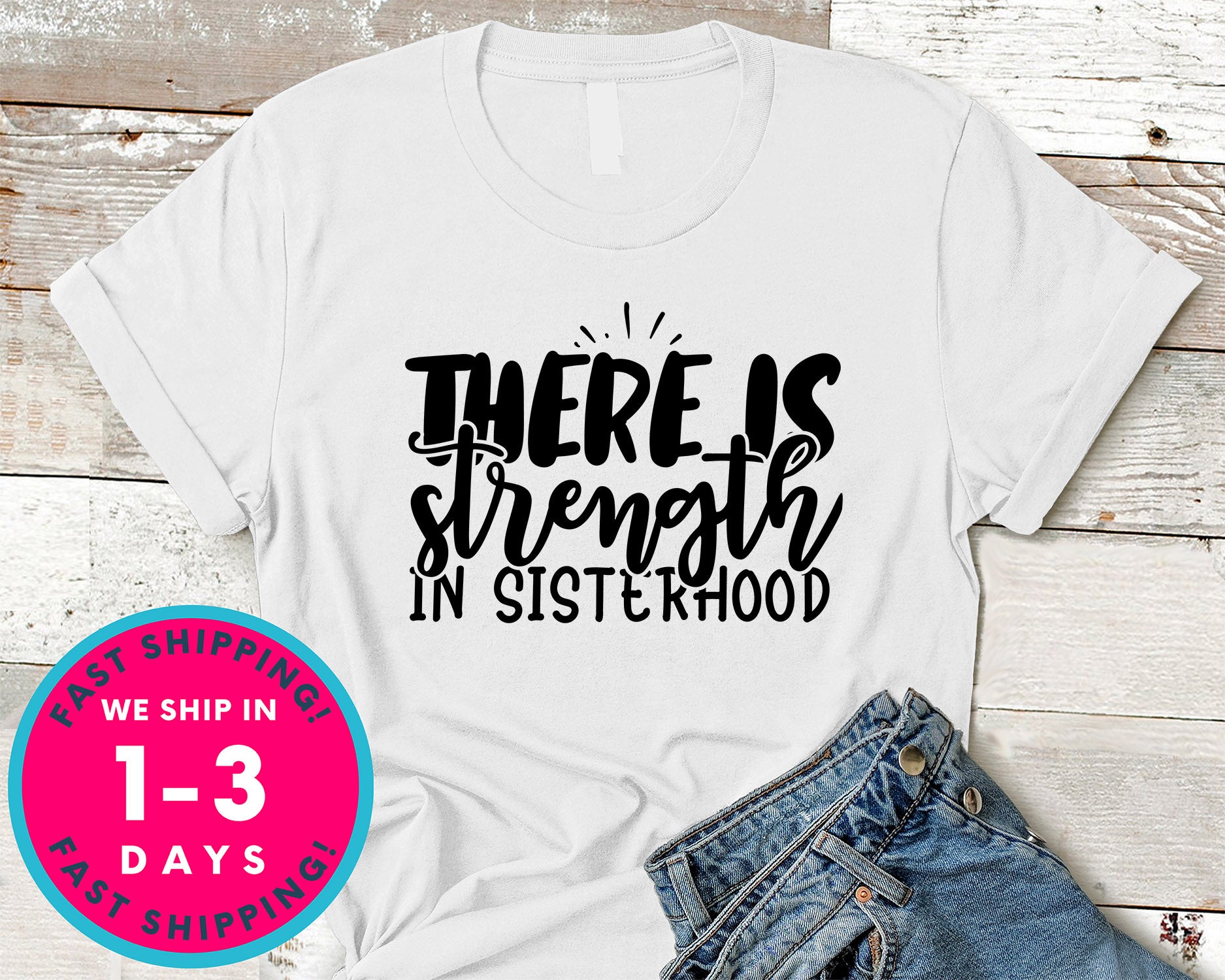 There Is Strength In Sisterhood