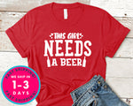 This Girl Needs A Beer