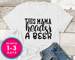This Mama Heads A Beer