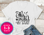 This Might Be Wine