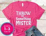 Throw Me Something Mister