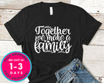 Together We Make A Family