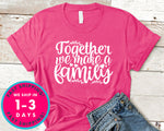 Together We Make A Family