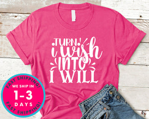 Trun I Wish Into I Will