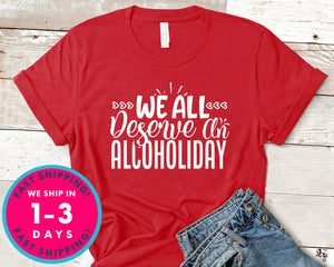 We All Deserve An Alcoholiday