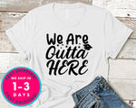 We Are Outta Here