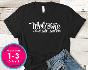 Welcome Please Leave By 9 1