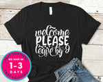 Welcome Please Leave By 9