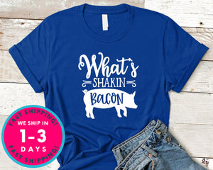 Whats Shakin Bacon