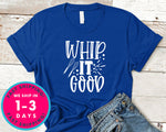 Whip It Good