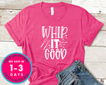 Whip It Good