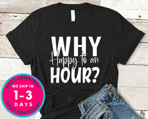 Why Happy To An Hou