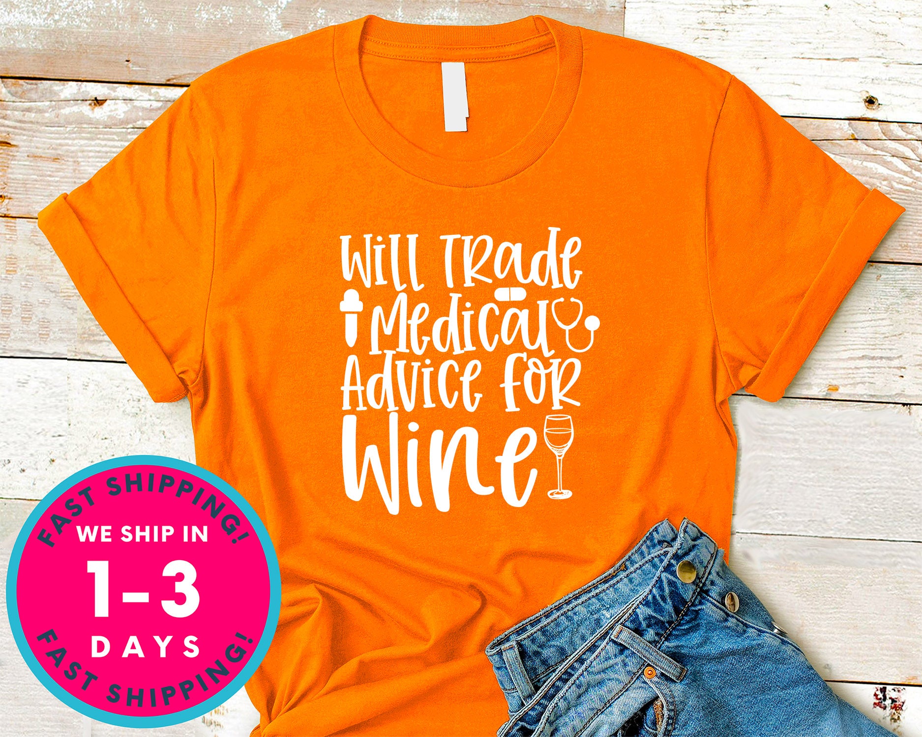 Will Trade Medical Advice For Wine