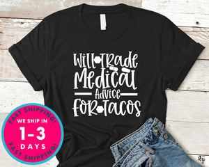 Will Trade Medicau Advice For Tacos