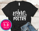 Wine Is Bottled Poetry