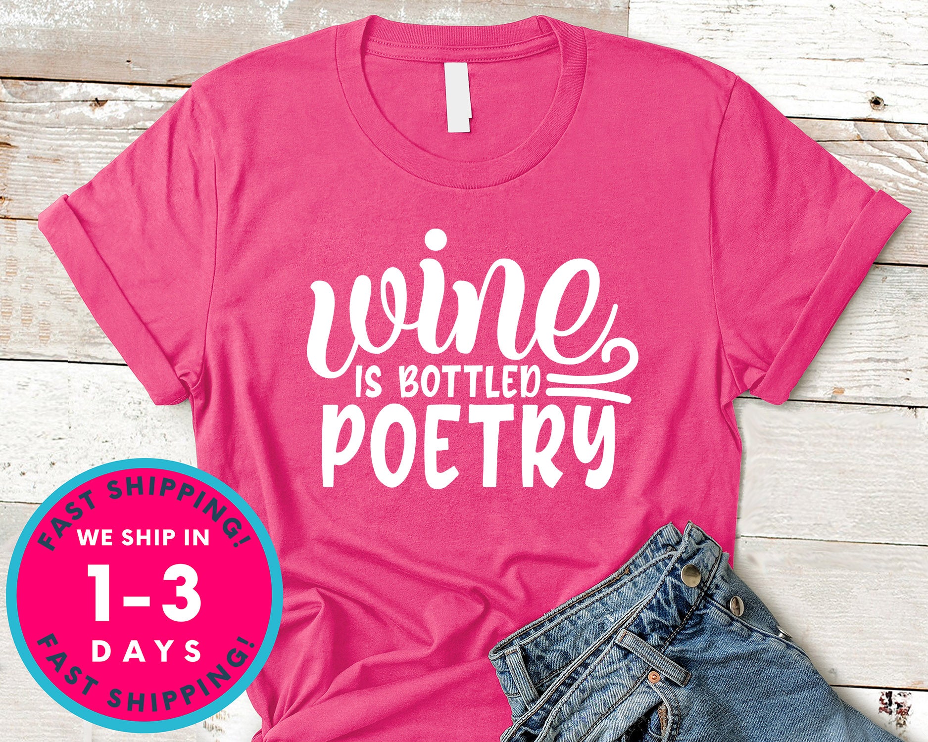 Wine Is Bottled Poetry